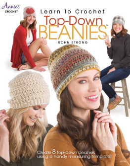 Rohn Strong - Learn to Crochet Top-Down Beanies