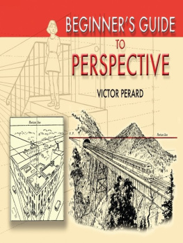 Victor Perard Beginners Guide to Perspective