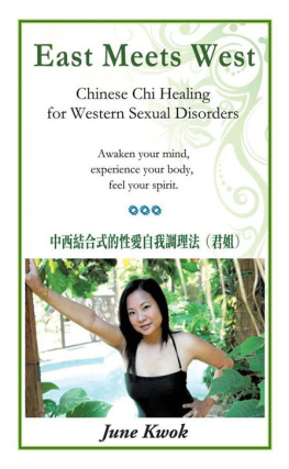 June Kwok - East Meets West: Chinese Chi Healing for Western Sexual Disorders