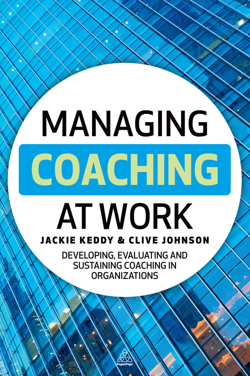 PRAISE FOR MANAGING COACHING AT WORK This is a must-have book if you want to - photo 1