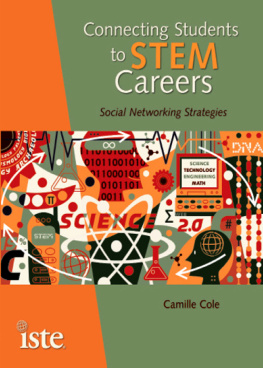Camille Cole - Connecting Students to STEM Careers: Social Networking Strategies