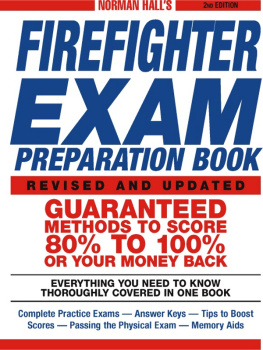 Norman Hall - Norman Halls Firefighter Exam Preparation Book
