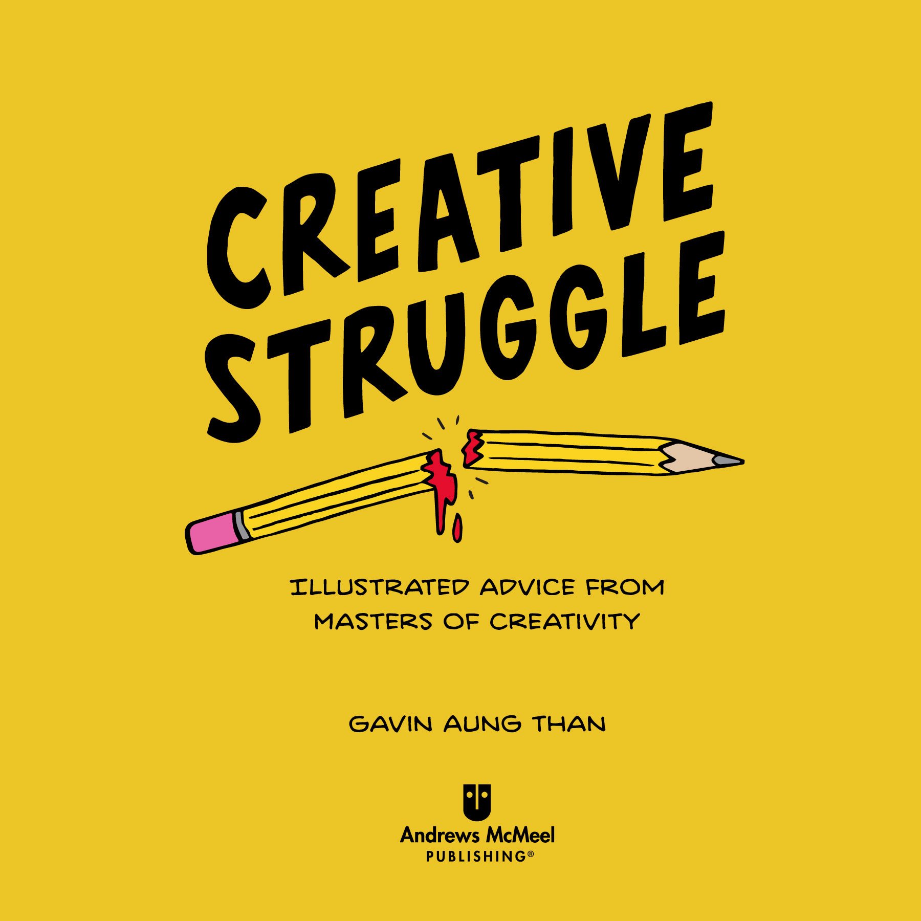 Zen Pencils - Creative Struggle Illustrated Advice from Masters of Creativity - photo 2