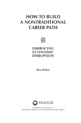 Ron Elsdon - How to Build a Nontraditional Career Path