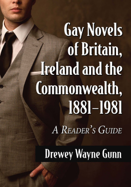 Drewey Wayne Gunn - Gay Novels of Britain, Ireland and the Commonwealth, 1881-1981: A Readers Guide