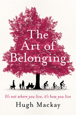 Hugh Mackay - The Art of Belonging