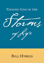 Finding God in the Storms of Life by Bill Hybels 978-0-87784-046-6 You are - photo 5