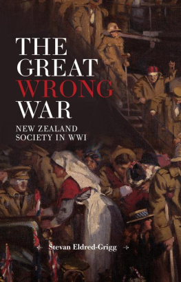 Stevan Eldred-Grigg - The Great Wrong War