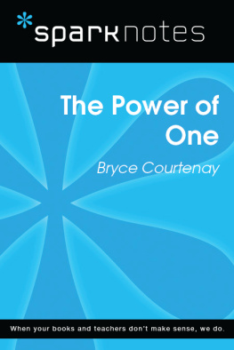 SparkNotes The Power of One: SparkNotes Literature Guide