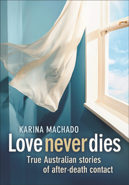 Karina Machado Love Never Dies