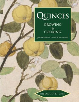 Jane McMorland Hunter Quinces: Growing and Cooking