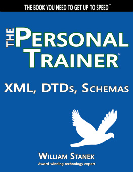 William Stanek - XML, DTDs, Schemas: The Personal Trainer