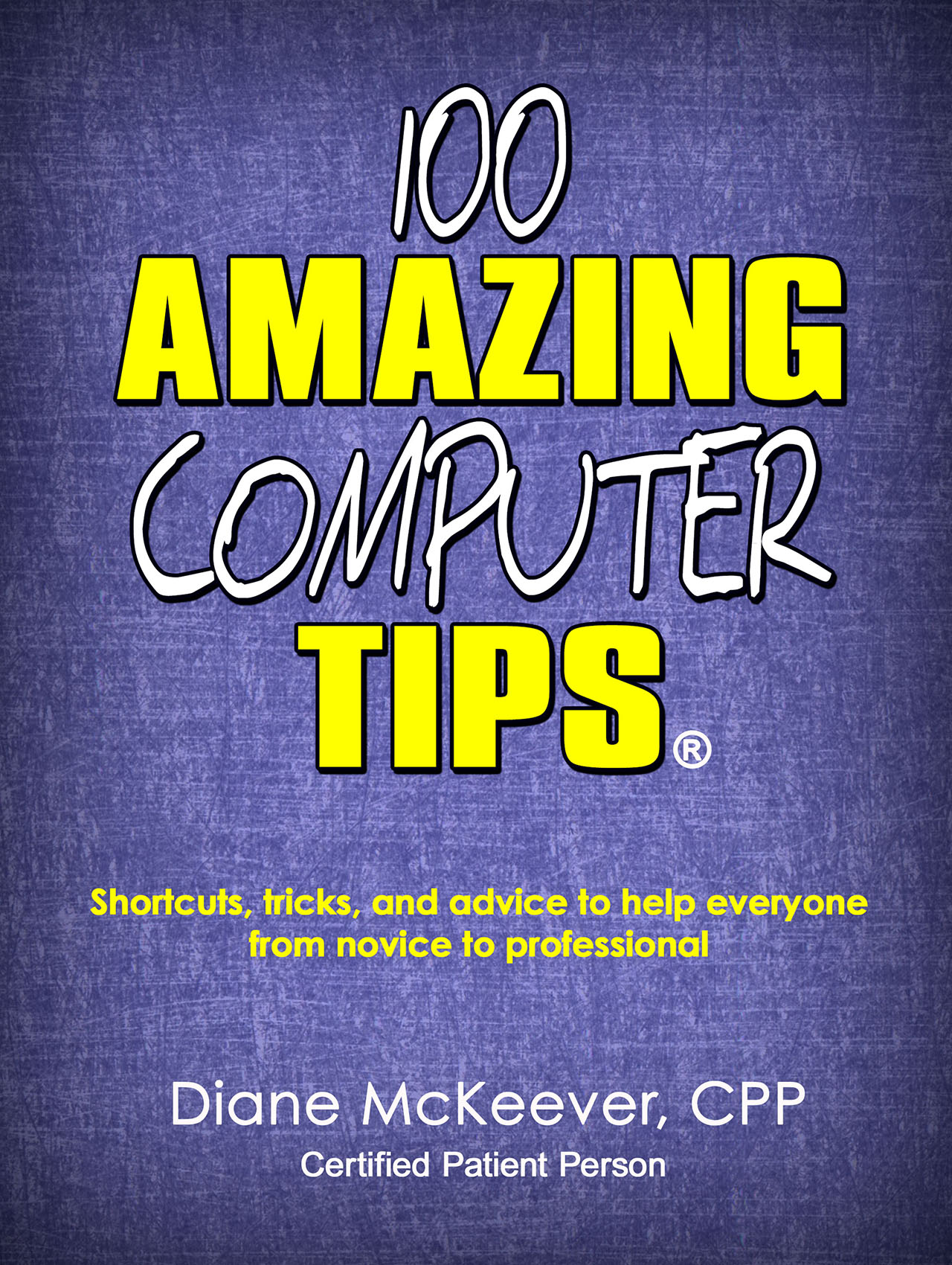 Special Smashwords Edition 100 Amazing Computer Tips Published by Swan - photo 1