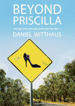 Daniel Witthaus - Beyond Priscilla: One Gay Man, One Gay Truck, One Big Idea