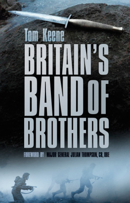 Tom Keene - Britains Band of Brothers