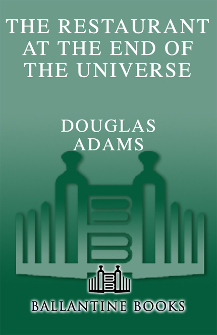 Praise for Douglas Adams and his fifth Hitchhiker book MOSTLY HARMLESS - photo 1