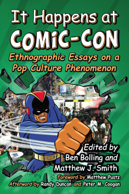 Ben Bolling - It Happens at Comic-Con: Ethnographic Essays on a Pop Culture Phenomenon