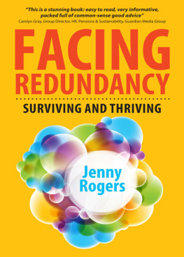 Jenny Rogers - Facing Redundancy: Surviving And Thriving