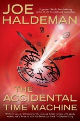 Joe Haldeman The Accidental Time Machine