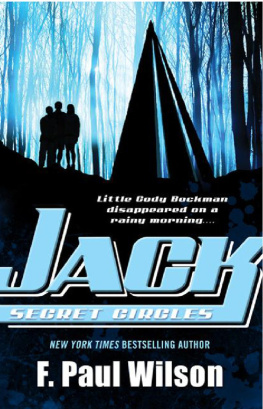 F. Paul Wilson Young Repairman Jack Trilogy 2 Jack: Secret Circles