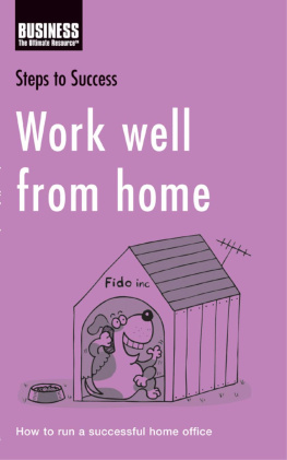 Bloomsbury Publishing - Work Well from Home: How to Run a Successful Home Office