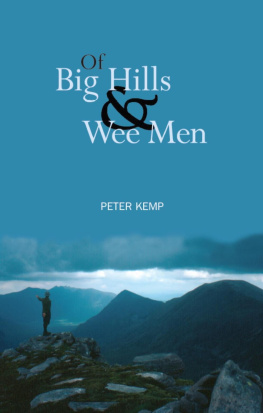 Peter Kemp - Of Big Hills and Wee Men