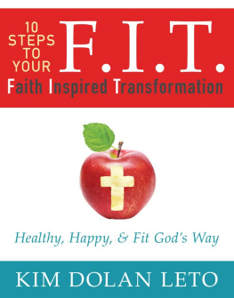 Kim Dolan Leto - F.I.T.: Faith Inspired Transformation