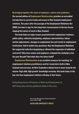 Erling Rasmussen Employment Relationships: Workers, Unions and Employers in New Zealand