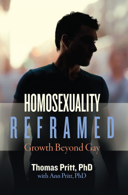 Thomas Pritt Homosexuality Reframed: Growth Beyond Gay