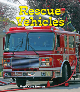 Mary Kate Doman - Rescue Vehicles