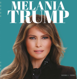 Rachael L. Thomas - Melania Trump