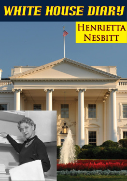 Henrietta Nesbitt - White House Diary