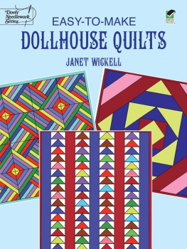 Janet Wickell Easy-to-Make Dollhouse Quilts