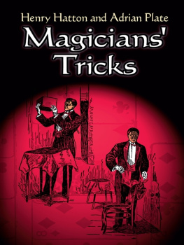 Henry Hatton - Magicians Tricks