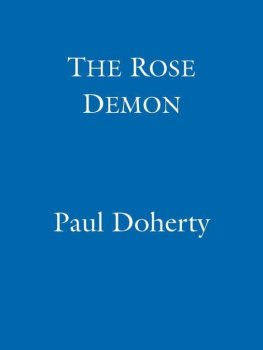Paul Doherty The Rose Demon: A Terrifying Tale of Medieval England (Paul Doherty Historical Mysteries)