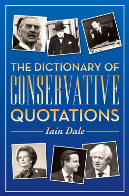 Iain Dale - The Dictionary of Conservative Quotations
