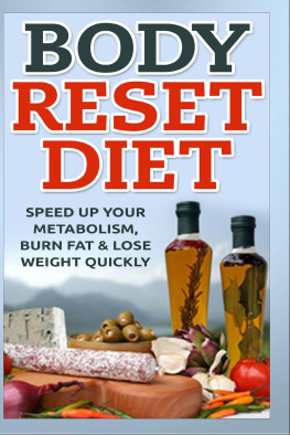 Keith Alexander - Body Reset Diet - Speed Up Your Metabolism, Burn Fat & Lose Weight Quickly!