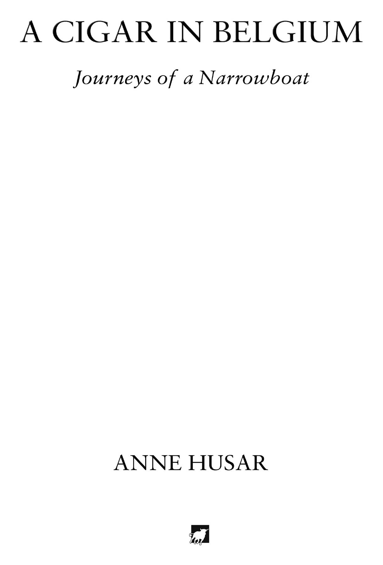 Copyright 2013 Anne Husar The moral right of the author has been asserted - photo 1