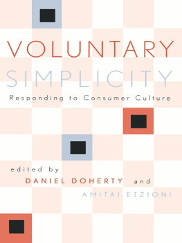 Daniel Doherty - Voluntary Simplicity: Responding to Consumer Culture