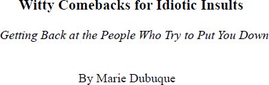 ISBN 9781620950302 Why certain people insult you in the first place Plain - photo 1