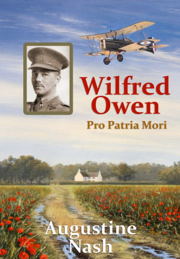 Augustine Nash - Wilfred Owen: Pro Patria Mori