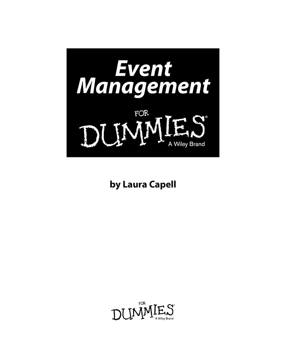 Event Management For Dummies Published by John Wiley Sons Ltd The - photo 13