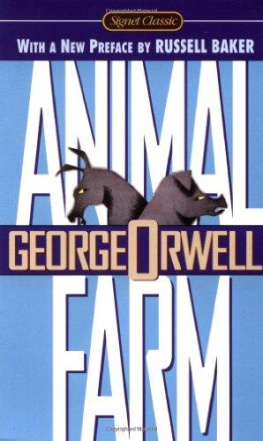 George Orwell Animal Farm: Centennial Edition