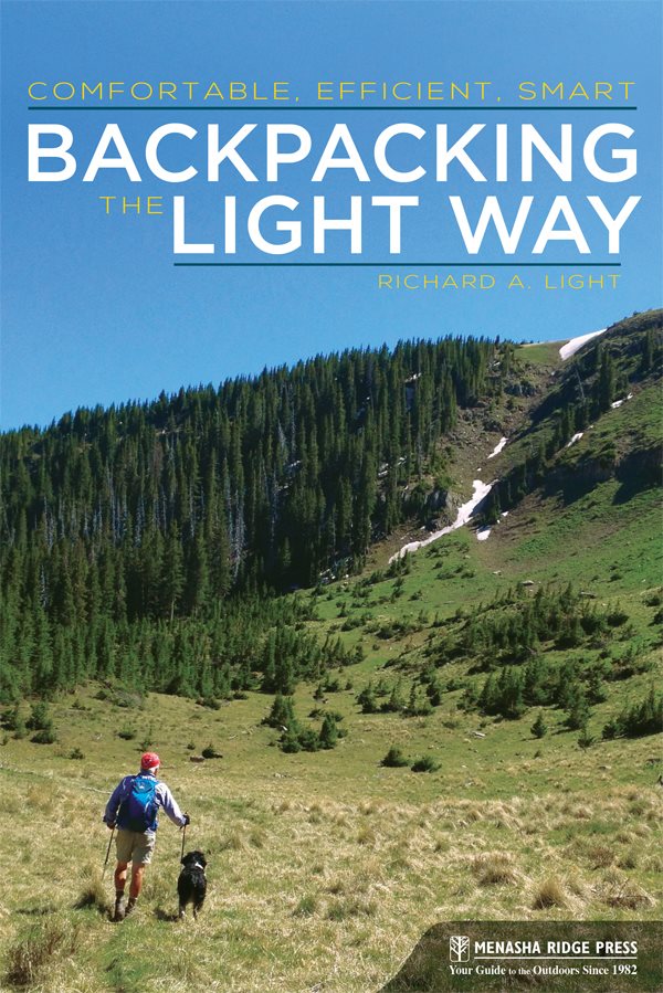 Backpacking the Light Way Comfortable Efficient Smart First edition first - photo 1