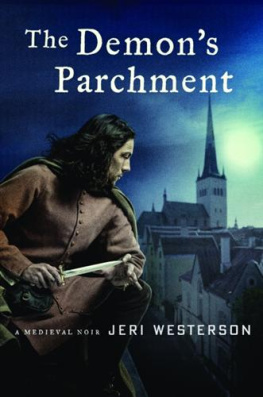 Jeri Westerson The Demons Parchment: A Medieval Noir (Crispin Guest Novels)