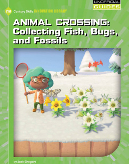 Josh Gregory Animal Crossing: Collecting Fish, Bugs, and Fossils