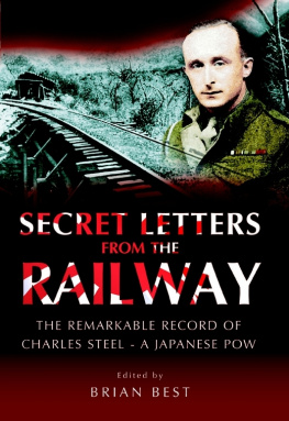 Brian Best Secret Letters from the Railway: The Remarkable Record of a Japanese POW