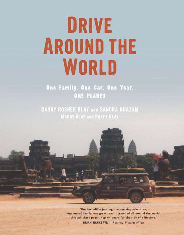 Drive Around the World One Family One Car One Year One Planet - image 1