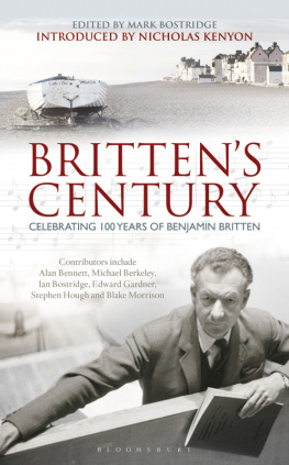 Nicholas Kenyon - Brittens Century: Celebrating 100 Years of Britten