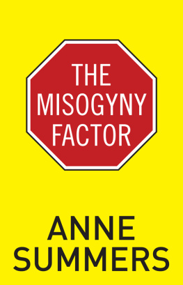Anne Summers The Misogyny Factor